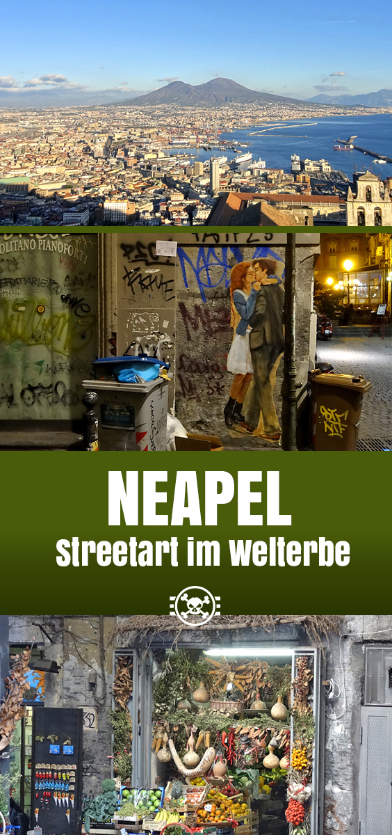 Neapel - Streetart im Welterbe