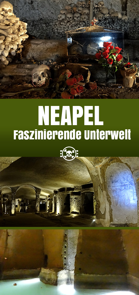 Neapel - Faszinierende Unterwelt