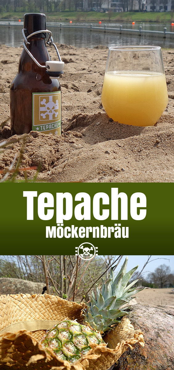 Tepache - Ananas-Drink von Möckernbräu