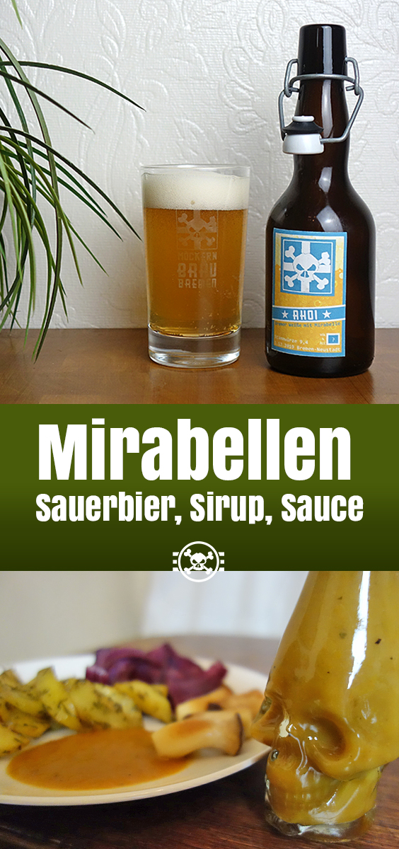 Mirabellen Sauerbier, Sirup, Sauce